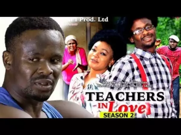 Video: Teachers In Love Season 2  - 2018 Latest Nigerian Nollywood Movie